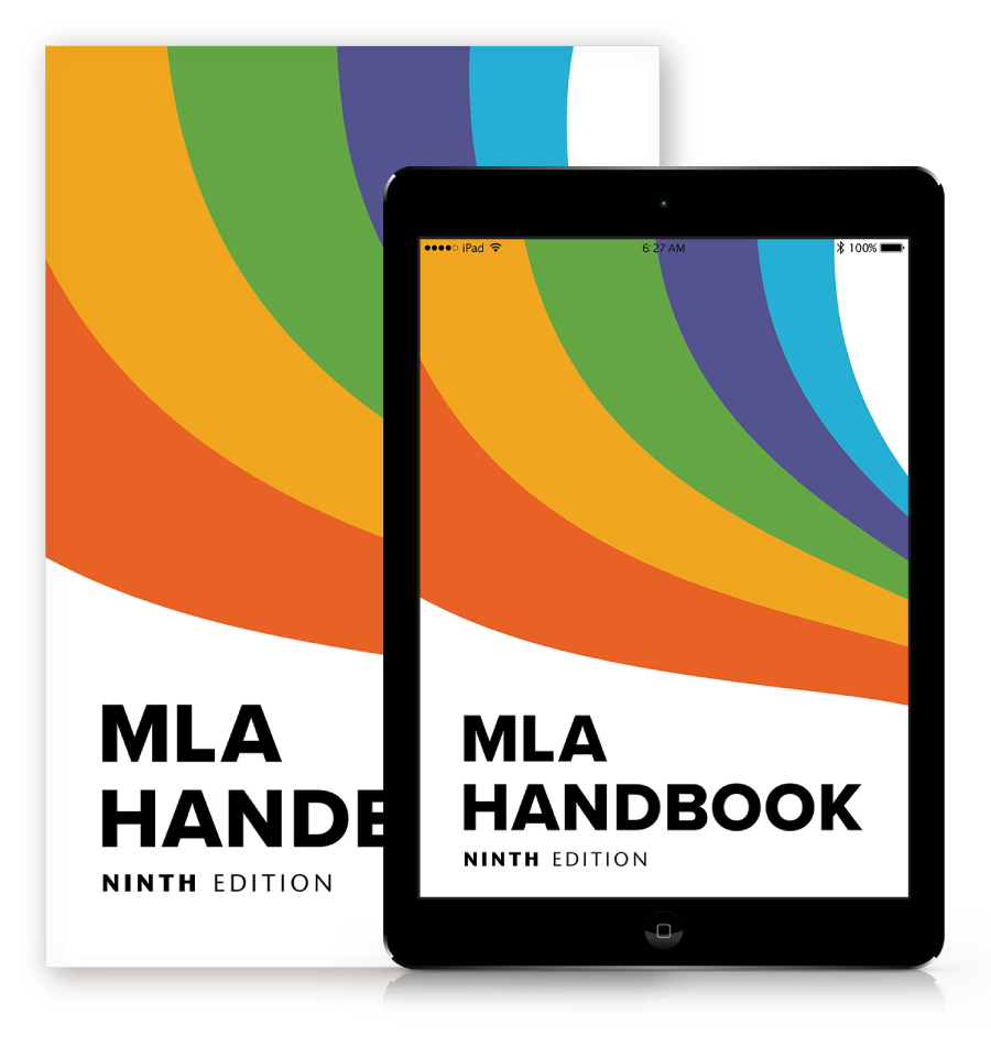 The cover of the ninth edition of the MLA Handbook is displayed on an e-reader. Behind the e-reader is the book's print cover.