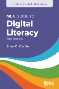 Cover of the MLA Guide to Digital Literacy, 3rd edition